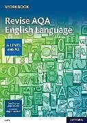 Kartonierter Einband AQA AS and A Level English Language Revision Workbook von Clayton Dan, Angie Kolaric