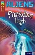 Couverture cartonnée Oxford Reading Tree TreeTops Fiction: Level 15 More Pack A: Aliens at Paradise High de Annie Dalton