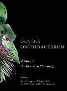 Genera Orchidacearum: Volume 2. Orchidoideae (Part 1)