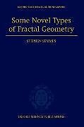 Some Novel Types of Fractal Geometry