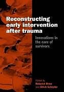 Couverture cartonnée Reconstructing Early Intervention after Trauma de Roderick; Schnyder, Ulrich Orner