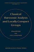 Classical Harmonic Analysis and Locally Compact Groups