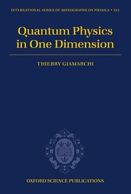 Livre Relié Quantum Physics in One Dimension de Thierry Giamarchi