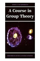 A Course in Group Theory