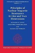 Couverture cartonnée Principles of Nuclear Magnetic Resonance in One and Two Dimensions de Richard R. Ernst, Geoffrey Bodenhausen, Alexander Wokaun