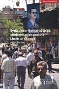 Syria Under Bashar Al-Asad Modernisation and the Limits of Change