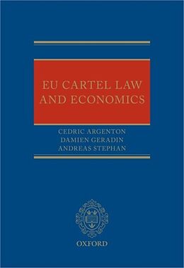 Livre Relié EU Cartel Law and Economics de Cedric Argenton, Geradin Damien, Stephan Andreas