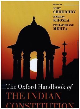 Livre Relié The Oxford Handbook of the Indian Constitution de Sujit (Dean and I. Michael Heyman Profes Choudhry