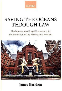 Fester Einband Saving the Oceans Through Law von James Harrison
