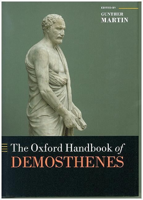 The Oxford Handbook of Demosthenes