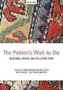 Couverture cartonnée The Patient's Wish to Die de Christoph; Gudat, Heike Rehmann-Sutter