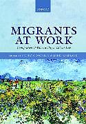 Fester Einband Migrants at Work von Cathryn Freedland, Fba Mark Costello