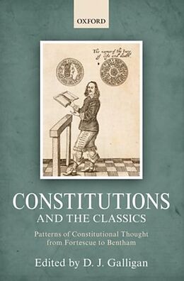 Livre Relié Constitutions and the Classics de Denis (Professor of Socio-Legal Studies, Galligan