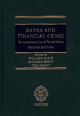 Fester Einband Banks and Financial Crime von Richard; Grant, Tom; Blair, William Brent