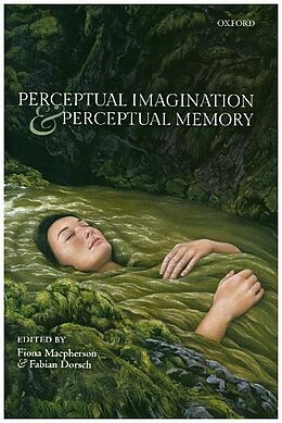 Livre Relié Perceptual Imagination and Perceptual Memory de Fiona (Professor of Philosophy, Profes Macpherson