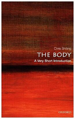 Couverture cartonnée The Body: A Very Short Introduction de Chris Shilling