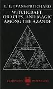 Couverture cartonnée Witchcraft, Oracles and Magic Among the Azande de E. E. Evans-Pritchard