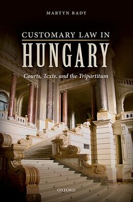 Livre Relié Customary Law in Hungary de Martyn Rady