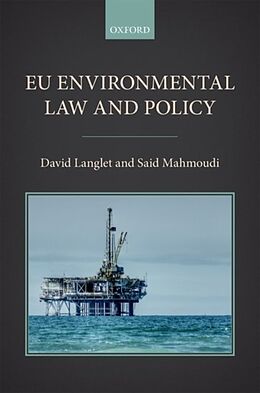 Fester Einband EU Environmental Law and Policy von David Langlet, Said Mahmoudi