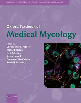 Livre Relié Oxford Textbook of Medical Mycology de Christopher C. (Professor of Medical Micr Kibbler