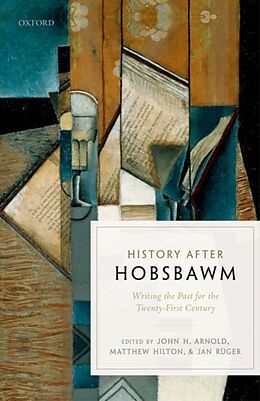 Livre Relié History after Hobsbawm de John H. (Professor of Medieval History, Pr Arnold