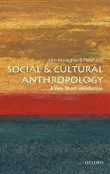 Couverture cartonnée Social and Cultural Anthropology: A Very Short Introduction de Peter Just, John D. Monaghan