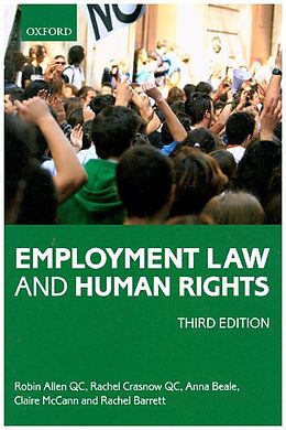 Kartonierter Einband Employment Law and Human Rights von Robin Allen QC, Rachel Crasnow QC, Anna Beale