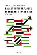 Fester Einband Palestinian Refugees in International Law von Francesca P. Albanese, Takkenberg Lex