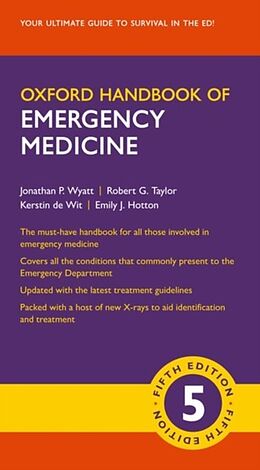 Couverture cartonnée Oxford Handbook of Emergency Medicine de Jonathan P. Wyatt, Robert G. Taylor, Kerstin de Wit