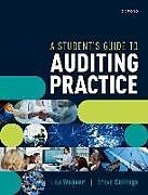 Couverture cartonnée A Student's Guide to Auditing Practice de Lisa Weaver, Steve Collings