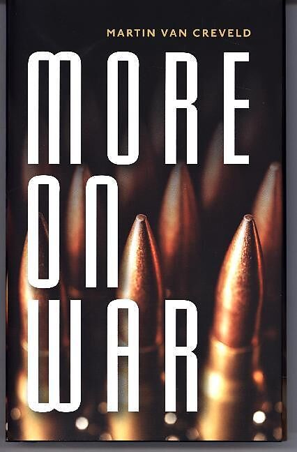 More on War