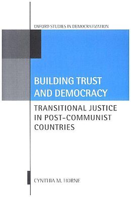 Fester Einband Building Trust and Democracy von Cynthia M. Horne