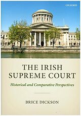 Fester Einband The Irish Supreme Court von Brice Dickson
