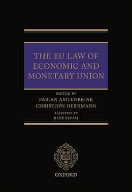 Livre Relié Eu Law of Economic & Monetary Union de Fabian (Vice Dean and Professor of Eur Amtenbrink