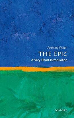 Couverture cartonnée The Epic: A Very Short Introduction de Anthony Welch