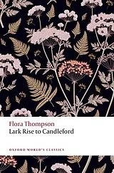 Kartonierter Einband Lark Rise to Candleford von Thompson Flora