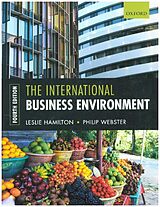 Couverture cartonnée The International Business Environment de Leslie (Associate Lecturer at Leeds Beckett University) Hamilton, Philip (Associate Lecturer at Leeds Beckett University) Webster