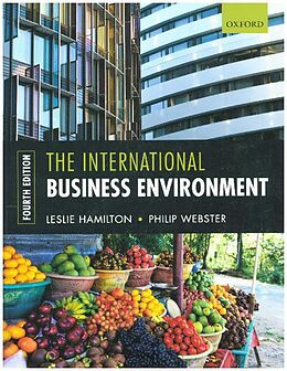 Couverture cartonnée The International Business Environment de Leslie (Associate Lecturer at Leeds Beckett University) Hamilton, Philip (Associate Lecturer at Leeds Beckett University) Webster