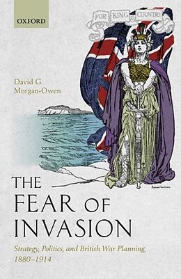 Fester Einband The Fear of Invasion von David G. Morgan-Owen