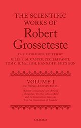 Livre Relié The Scientific Works of Robert Grosseteste, Volume I de 