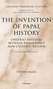 The Invention of Papal History