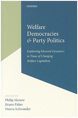 Livre Relié Welfare Democracies and Party Politics de Philip (Professor of Comparative Political Manow