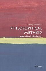Kartonierter Einband Philosophical Method: A Very Short Introduction von Timothy Williamson