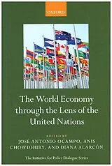Fester Einband The World Economy through the Lens of the United Nations von Jose Antonio (Co-Director, Central Bank of Ocampo