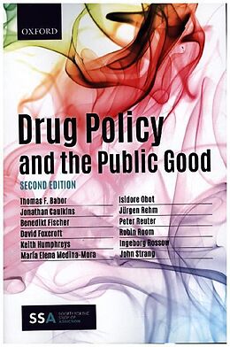 Couverture cartonnée Drug Policy and the Public Good de Thomas Babor, Robin Room, Ingeborg Rossow