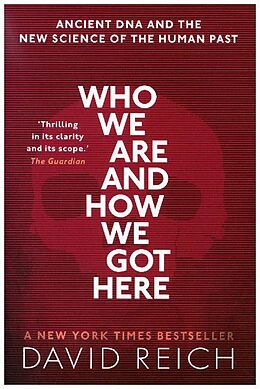 Couverture cartonnée Who We Are and How We Got Here de David Reich