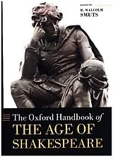 Kartonierter Einband The Oxford Handbook of the Age of Shakespeare von R Malcolm Smuts