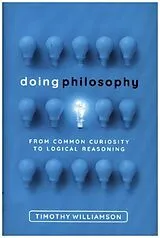 Fester Einband Doing Philosophy von Timothy Williamson