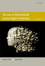 Kartonierter Einband Law of International Human Rights Protection von Walter Kalin, Jorg Kunzli
