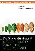 Fester Einband Oxford Handbook of Developmental Cognitive Neuroscience von Kathrin (Associate Professor in Deve Cohen Kadosh